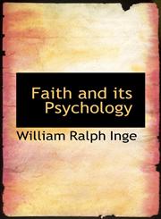 Faith and its Psychology,1110664850,9781110664856