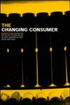 The Changing Consumer Markets and Meanings,041527043X,9780415270434