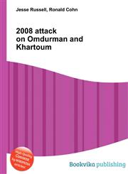 2008 Attack on Omdurman and Khartoum,5510887370,9785510887372