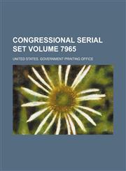 Congressional serial set Volume 7965,1236519434,9781236519436
