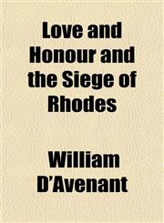 Love and Honour and the Siege of Rhodes,1152395963,9781152395961