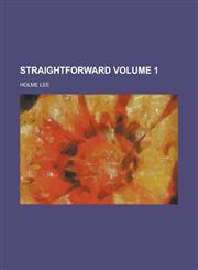 Straightforward Volume 1,1234199742,9781234199746