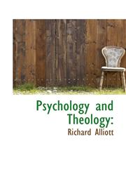 Psychology and Theology,111537530X,9781115375306