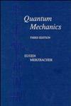 Quantum Mechanics 3rd Edition,0471887021,9780471887027