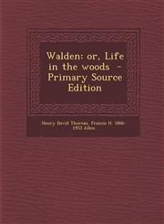 Walden Or, Life in the Woods - Primary Source Edition,1295350785,9781295350780