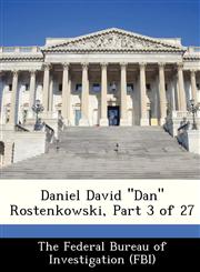 Daniel David "Dan" Rostenkowski, Part 3 of 27,1288537557,9781288537556