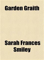 Garden Graith,1154713415,9781154713411