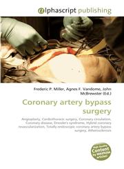 Coronary Artery Bypass Surgery,6130200498,9786130200497