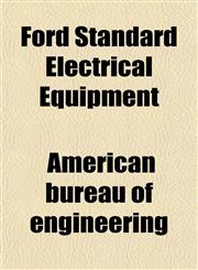Ford Standard Electrical Equipment,115247071X,9781152470712
