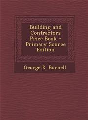 Building and Contractors Price Book - Primary Source Edition,1294502271,9781294502272