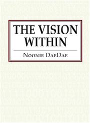 The Vision Within,1456078623,9781456078621