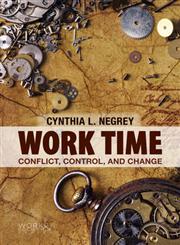 Work Time Conflict, Control and Change,0745654258,9780745654256