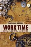 Work Time Conflict, Control and Change,0745654258,9780745654256