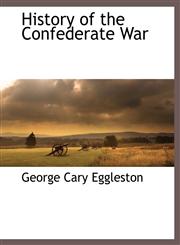 History of the Confederate War,1117872394,9781117872391