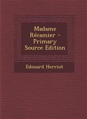 Madame Recamier,1289432910,9781289432911
