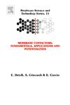 Membrane Contactors Fundamentals, Applications and Potentialities,0444522034,9780444522030