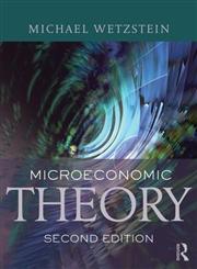 Microeconomic Theory Concepts and Connections 2nd Edition,0415603706,9780415603706