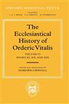 The Ecclesiastical History of Orderic Vital Vol. 6. Books XI, XII, and XIII,0198222424,9780198222422