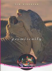 Promiscuity An Evolutionary History of Sperm Competition,0674004450,9780674004450
