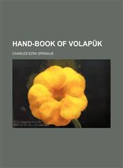 Hand-book of Volapük,1152280732,9781152280731