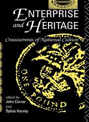 Enterprise and Heritage,0415047021,9780415047029