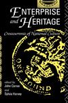 Enterprise and Heritage,0415047021,9780415047029