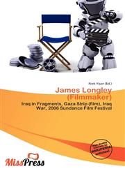 James Longley (Filmmaker),6136866943,9786136866949