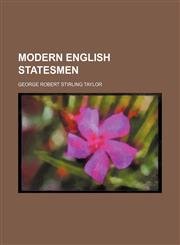 Modern English Statesmen,1150687576,9781150687570