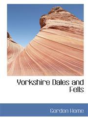 Yorkshire Dales and Fells,1110638183,9781110638185