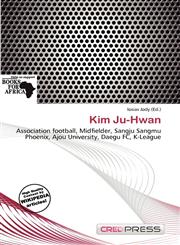 Kim Ju-Hwan,6138083539,9786138083535