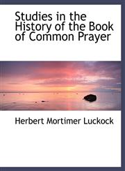 Studies in the History of the Book of Common Prayer,1116778955,9781116778953