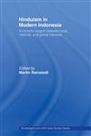 'Hinduism' in Modern Indonesia: A Minority Religion Between Local, National and Global Interests,041540598X,9780415405980