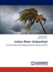 Indus River Unleashed,3659105538,9783659105531