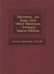 Education, an Essay and Other Selections - Primary Source Edition,1295548895,9781295548897