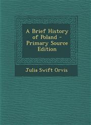 Brief History of Poland,1287541224,9781287541226