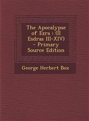 Apocalypse of Ezra (Ii Esdras III-XIV),1289833958,9781289833954