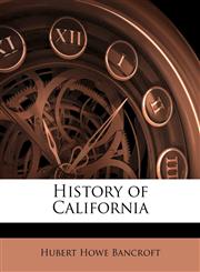 History of California Volume 6,1149959290,9781149959299