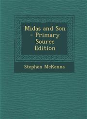 Midas and Son - Primary Source Edition,1295382598,9781295382590