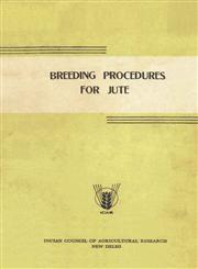 Breeding Procedures for Jute 1st Edition