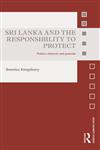 Sri Lanka and the Responsibility to Protect Politics, Ethnicity and Genocide,0415588847,9780415588843