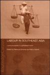 Labour in Southeast Asia Local Processes in a Globalised World,0700714200,9780700714209
