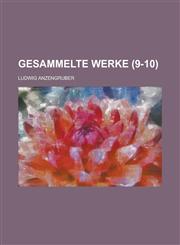 Gesammelte Werke (9-10 ),1234608731,9781234608736