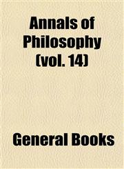 Annals of Philosophy (vol. 14),1153279010,9781153279017