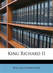 King Richard II,117877130X,9781178771305