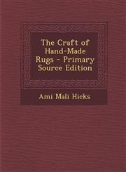 Craft of Hand-Made Rugs,1287520596,9781287520597
