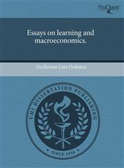 Essays on learning and macroeconomics.,1243553774,9781243553775