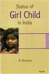 Status of Girl Child in India,8183874851,9788183874854