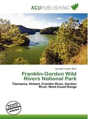 Franklin-Gordon Wild Rivers National Park,6135964526,9786135964523
