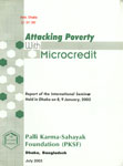 Attacking Poverty with Microcredit Report of the International Seminar Held in Dhaka on 8, 9 January, 2003