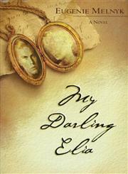 My Darling Elia,0312205651,9780312205652